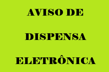 AVISO DE CONTRATAÇÃO DIRETA  - DISPENSA ELETRÔNICA Nº 03/2025